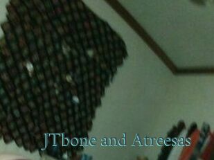 JTbone_and_Atreesas