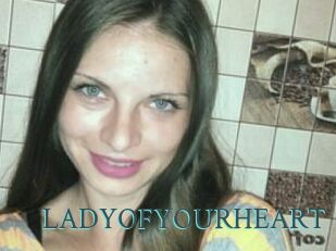 LADY_OF_YOUR_HEART