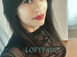 LOFYFADE