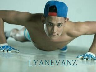 LYANEVANZ En live show