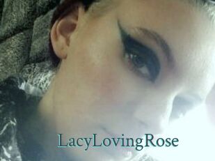 LacyLovingRose