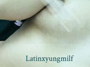 Latinxyungmilf