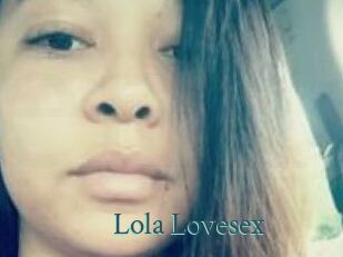 Lola_Lovesex