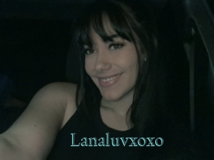 Lanaluvxoxo