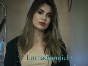 Lornadimmick