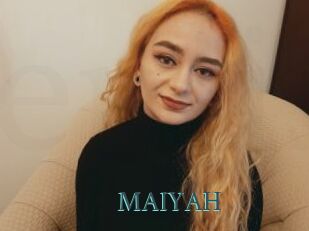 MAIYAH