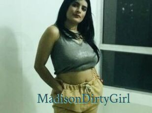 MadisonDirtyGirl