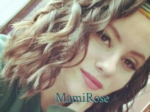 MamiRose