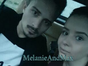 MelanieAndMax