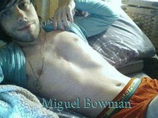 Miguel_Bowman