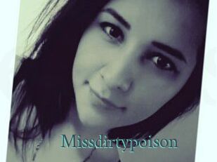 Missdirtypoison