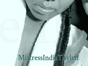 MistressIndiaTaylen