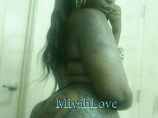 MiyahLove