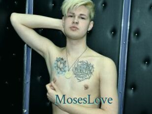 MosesLove