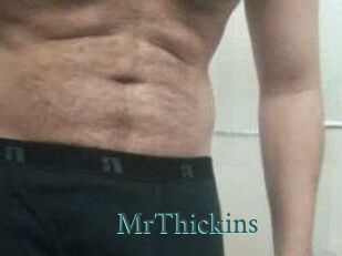 MrThickins