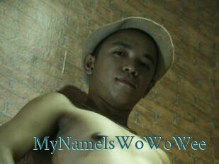 MyNameIsWoWoWee