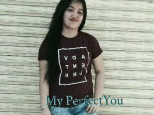 My_PerfectYou