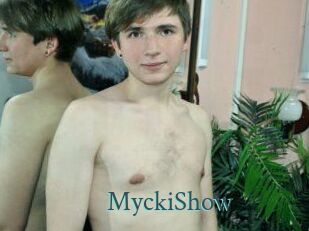 MyckiShow