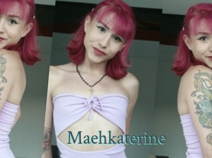 Maehkaterine