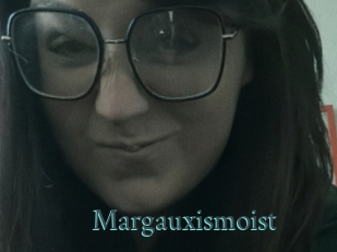 Margauxismoist