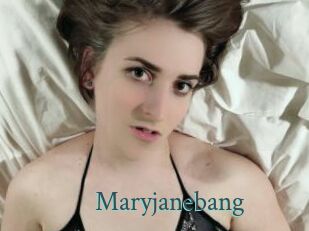 Maryjanebang