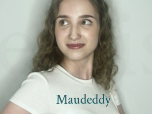 Maudeddy