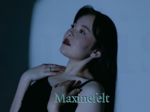 Maxinefelt