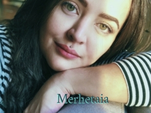 Merhetaia