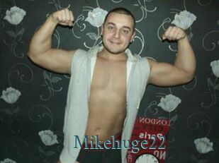 Mikehuge22