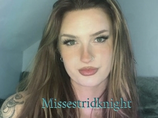 Missestridknight