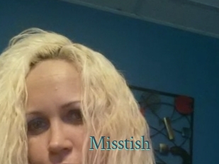 Misstish