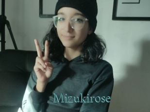 Mizukirose