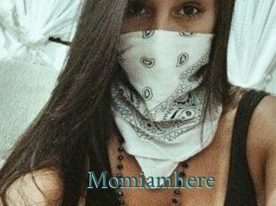 Momiamhere