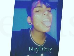 NeyDirty