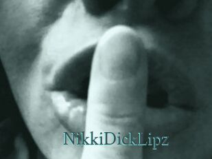 NikkiDickLipz