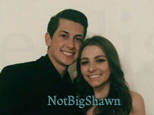 NotBigShawn