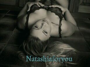 Natashiaforyou