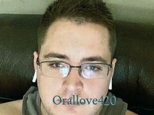 Orallove420