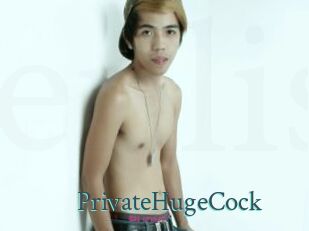 PrivateHugeCock