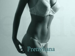 Prettyhana