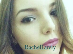 RachelLuvly