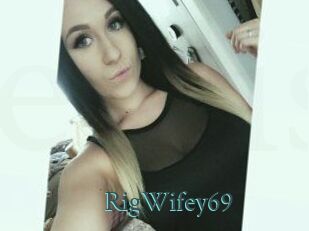 RigWifey69