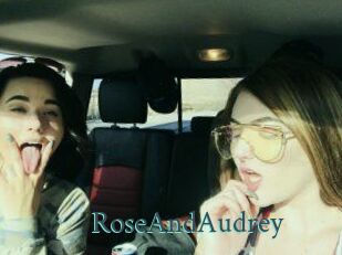 RoseAndAudrey