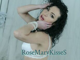 RoseMaryKisseS