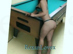 RoxanLovex