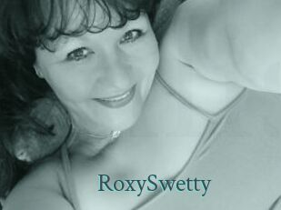 RoxySwetty