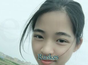 Ruskes