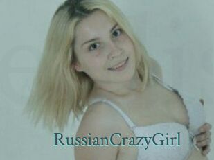 RussianCrazyGirl