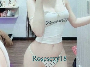 Rosesexy18