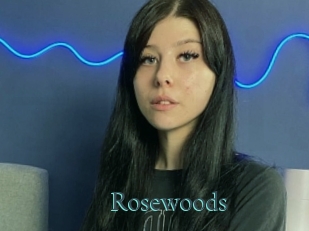 Rosewoods